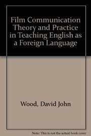 Film communication theory and practice in teaching English as a foreign language /
