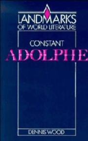 Benjamin Constant, Adolphe /