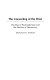 The unraveling of the West : the rise of postmodernism and the decline of democracy /