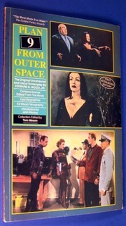 Plan 9 from outer space : the original uncensored and uncut screenplay /