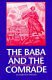 The baba and the comrade : gender and politics in revolutionary Russia /