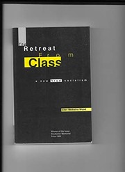 The retreat from class : a new 'true' socialism /