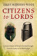 Citizens to lords : a social history of western political thought from antiquity to the Middle Ages /