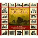 Historical Britain : a comprehensive account of the development of rural and urban life and landscape from prehistory to the present day /