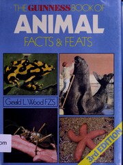 The Guinness book of animal facts and feats /