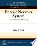 Enteric nervous system (the brain-in-the-gut) /