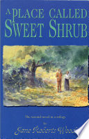 A place called Sweet Shrub : the second novel in a trilogy /
