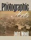 The photographic arts /