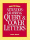How to write attention-grabbing query & cover letters /