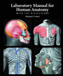 Laboratory manual for human anatomy : with cat dissections /