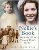 Nellie's book : the early life of Victoria Wood's mother /