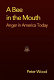 A bee in the mouth : anger in America now /