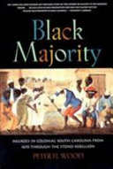Black majority : Negroes in colonial South Carolina from 1670 through the Stono Rebellion /
