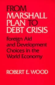 From Marshall Plan to debt crisis : foreign aid and development choices in the world economy /
