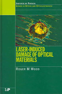 Laser-induced damage of optical materials /