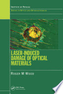 Laser-induced damage of optical materials /