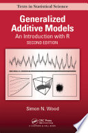 Generalized additive models : an introduction with R /