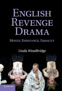 English revenge drama : money, resistance, equality /