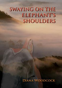 Swaying on the elephant's shoulders /