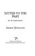Letter to the past : an autobiography /