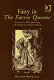 Fairy in The faerie queene : Renaissance elf-fashioning and Elizabethan myth-making /