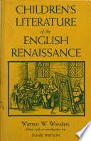Children's literature of the English Renaissance /