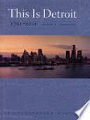 This is Detroit, 1701-2001 /