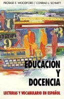 Educación y docencia : lecturas y vocabulario en español /