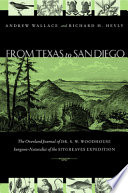 From Texas to San Diego in 1851 : the overland journal of Dr. S.W. Woodhouse, surgeon-naturalist of the Sitgreaves expedition /