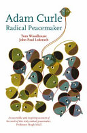 Adam Curle : radical peacemaker /