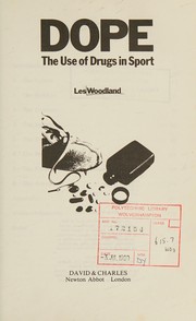 Dope : the use of drugs in sport /