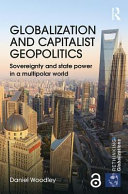 Globalization and Capitalist Geopolitics.