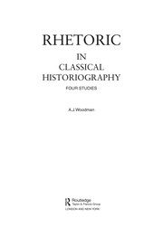 Rhetoric in classical historiography : four studies /