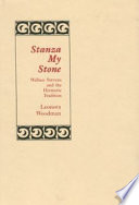 Stanza my stone : Wallace Stevens and the hermetic tradition /