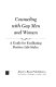 Counseling with gay men and women : a guide for facilitating positive life-styles /