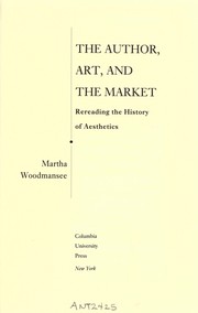 The author, art, and the market : rereading the history of aesthetics /