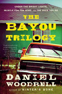 The Bayou trilogy /