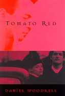 Tomato red : a novel /