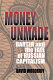 Money unmade : barter and the fate of Russian capitalism /