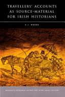 Travellers' accounts as source-material for Irish historians /