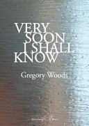 Very soon I shall know /