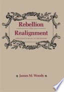 Rebellion and realignment : Arkansas's road to secession /