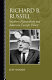 Richard B. Russell : Southern nationalism and American foreign policy /