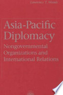 Asia-Pacific diplomacy : nongovernmental organizations and international relations /