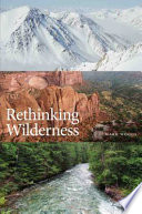 Rethinking wilderness /