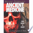 Ancient medicine : from sorcery to surgery /