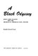 A black odyssey : John Lewis Waller and the promise of American life, 1878-1900 /