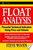 Float analysis : powerful technical indicators using price and volume /
