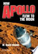 How Apollo flew to the Moon /