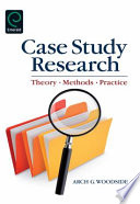 Case study research : theory, methods and practice /